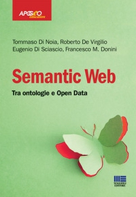 Semantic web. Tra ontologie e Open Data - Librerie.coop Semantic web. Tra ontologie e Open Data - Librerie.coop