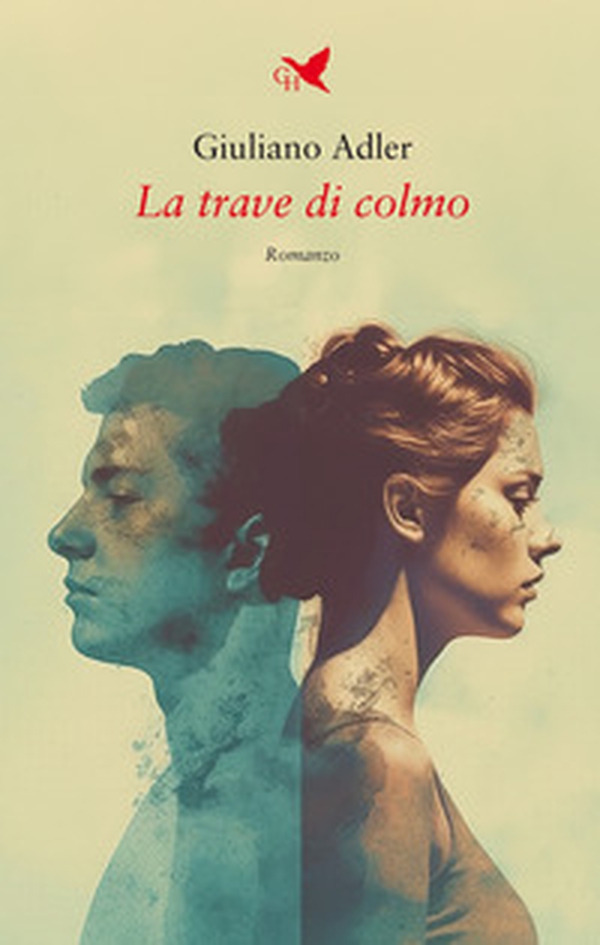 La trave di colmo - Librerie.coop La trave di colmo - Librerie.coop