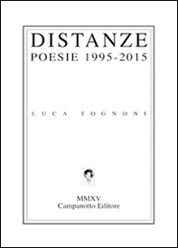 Distanze. Poesie 1995-2015 - Librerie.coop