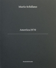 America 1970. Ediz. italiana e inglese - Librerie.coop America 1970. Ediz. italiana e inglese - Librerie.coop