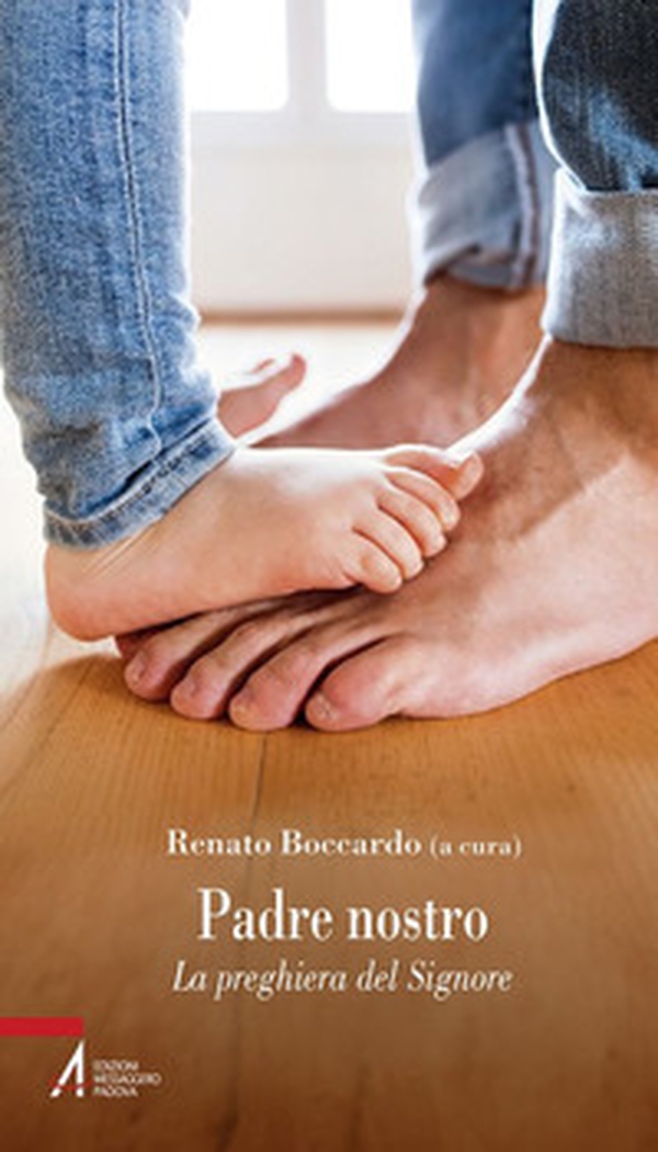 Padre nostro. La preghiera del Signore - Librerie.coop Padre nostro. La preghiera del Signore - Librerie.coop