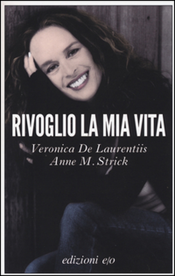 Rivoglio la mia vita - Librerie.coop Rivoglio la mia vita - Librerie.coop
