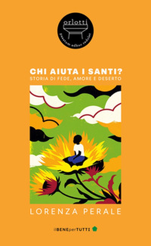Chi aiuta i santi? Vita di fede, amore e deserto - Librerie.coop Chi aiuta i santi? Vita di fede, amore e deserto - Librerie.coop