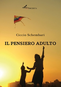 Il pensiero adulto - Librerie.coop Il pensiero adulto - Librerie.coop