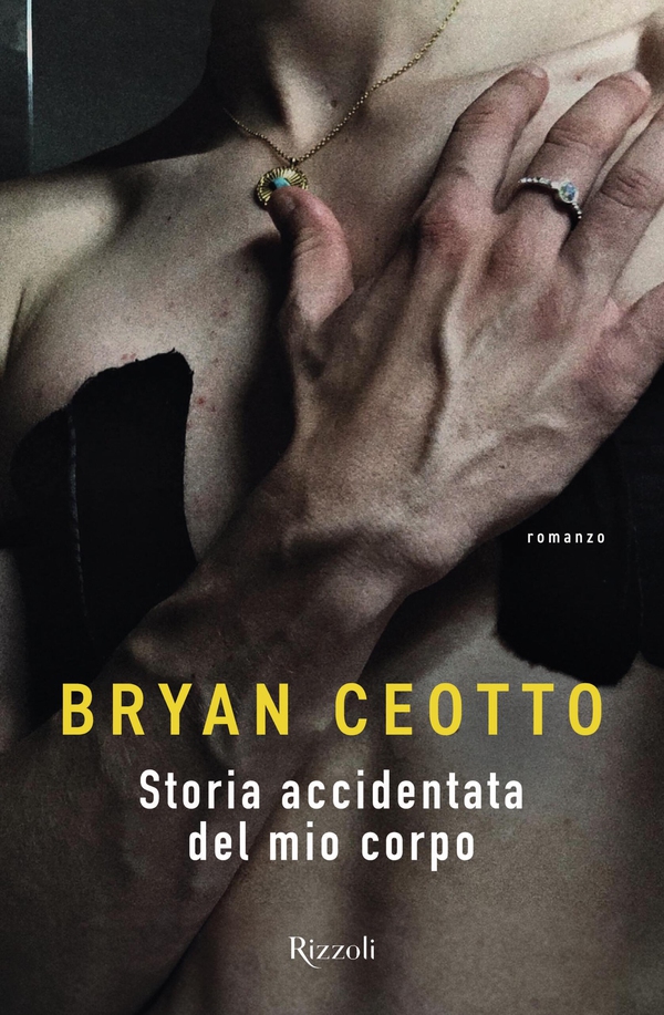 Storia accidentata del mio corpo - Librerie.coop Storia accidentata del mio corpo - Librerie.coop