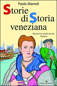 Storie di storia veneziana - Librerie.coop