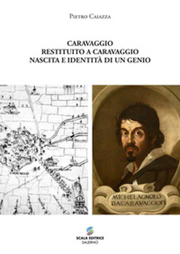 Caravaggio restituito a Caravaggio. Nascita e identità di un genio - Librerie.coop Caravaggio restituito a Caravaggio. Nascita e identità di un genio - Librerie.coop