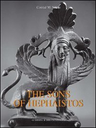 The sons of Hephaistos. Aspects of the archaic greek bronze industry - Librerie.coop The sons of Hephaistos. Aspects of the archaic greek bronze industry - Librerie.coop