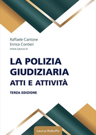 La polizia giudiziaria. Atti e attività - Librerie.coop