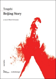 Beijing Story - Librerie.coop Beijing Story - Librerie.coop
