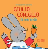 Giulio Coniglio fa merenda - Librerie.coop Giulio Coniglio fa merenda - Librerie.coop