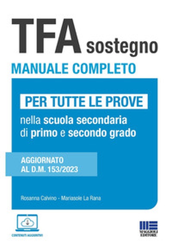 TFA sostegno manuale completo. Per tutte le prove di accesso nella scuola secondaria di primo e secondo grado. Aggiornato al D.M. 153/2023 - Librerie.coop TFA sostegno manuale completo. Per tutte le prove di accesso nella scuola secondaria di primo e secondo grado. Aggiornato al D.M. 153/2023 - Librerie.coop