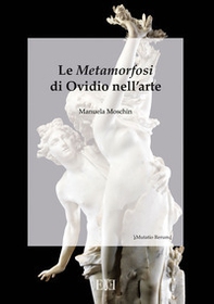 Le Metamorfosi di Ovidio nell'arte - Librerie.coop