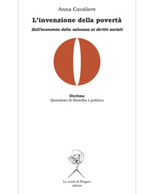 L'invenzione della povertà. Dall'economia della salvezza ai diritti sociali - Librerie.coop L'invenzione della povertà. Dall'economia della salvezza ai diritti sociali - Librerie.coop
