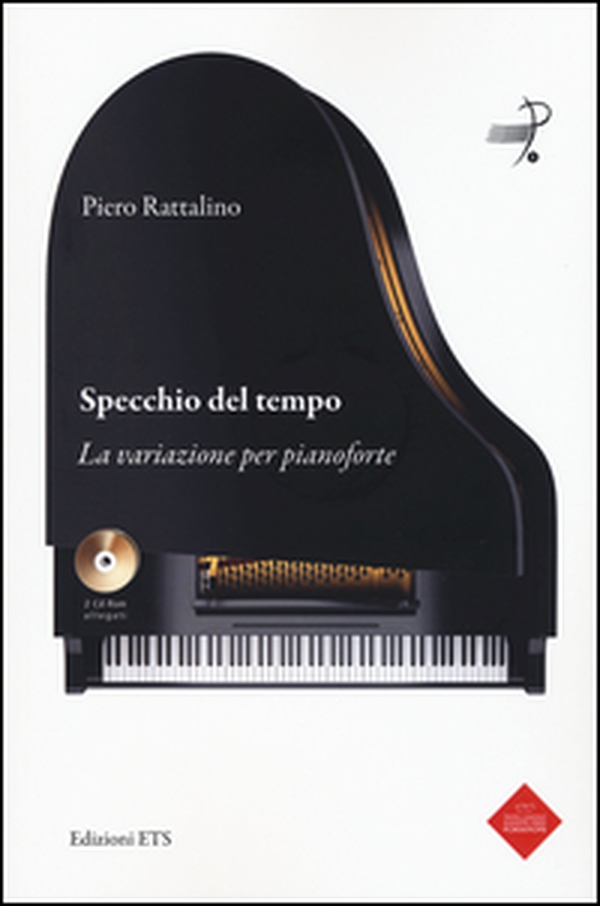 Specchio del tempo. La variazione per pianoforte - Librerie.coop Specchio del tempo. La variazione per pianoforte - Librerie.coop