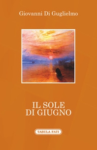 Il sole di giugno - Librerie.coop Il sole di giugno - Librerie.coop