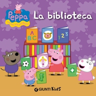 Peppa. La biblioteca - Librerie.coop