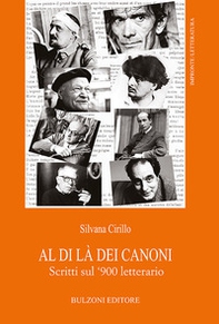 Al di là dei canoni. Scritti sul '900 letterario - Librerie.coop