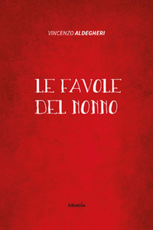 Le favole del nonno - Librerie.coop Le favole del nonno - Librerie.coop
