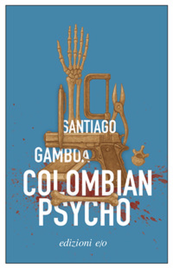 Colombian psycho - Librerie.coop