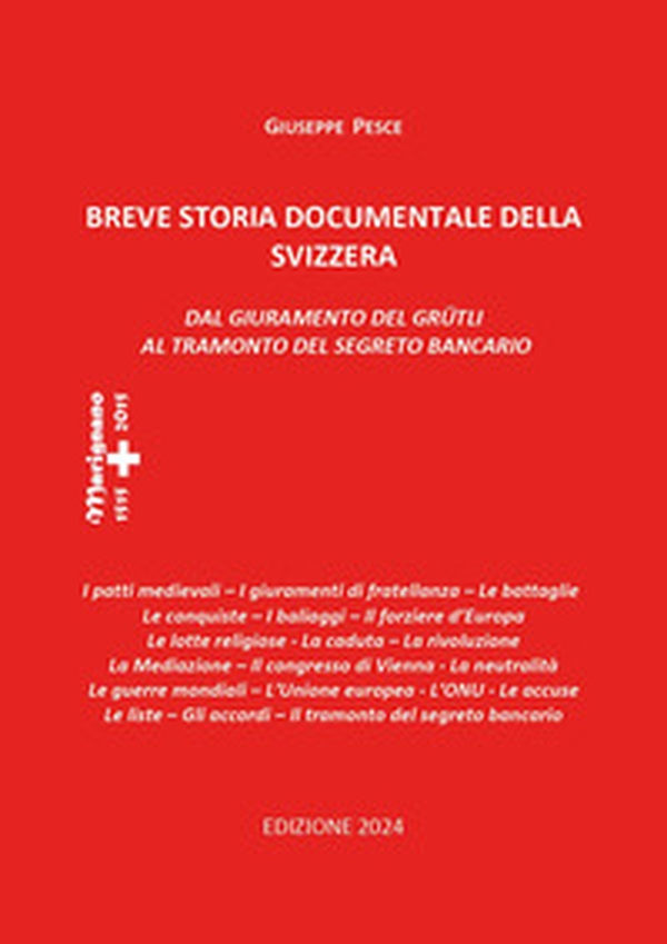 Breve storia documentale della Svizzera - Librerie.coop Breve storia documentale della Svizzera - Librerie.coop