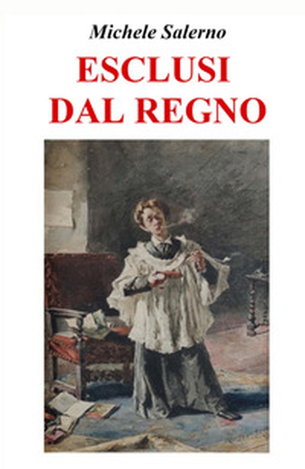 Esclusi dal regno - Librerie.coop Esclusi dal regno - Librerie.coop