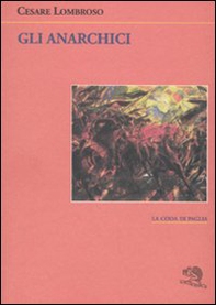 Gli anarchici - Librerie.coop