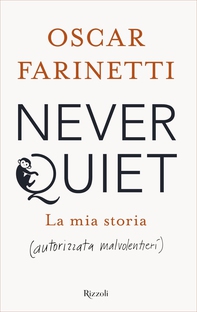Never Quiet - Librerie.coop Never Quiet - Librerie.coop