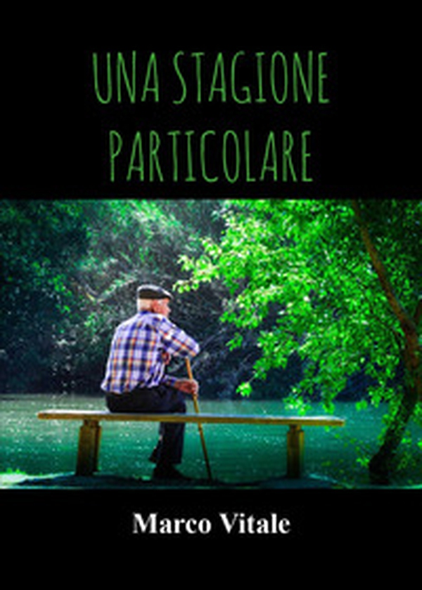 Una stagione particolare - Librerie.coop Una stagione particolare - Librerie.coop