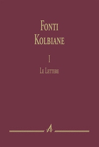 Fonti kolbiane - Vol. 1 - Librerie.coop