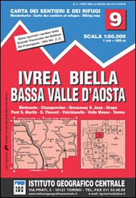 Carta n. 9 Ivrea, Biella e bassa Val d'Aosta 1:50.000. Carta dei sentieri e dei rifugi - Librerie.coop