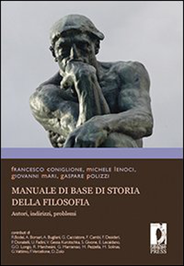 Manuale di base di storia della filosofia. Autori, indirizzi, problemi - Librerie.coop Manuale di base di storia della filosofia. Autori, indirizzi, problemi - Librerie.coop