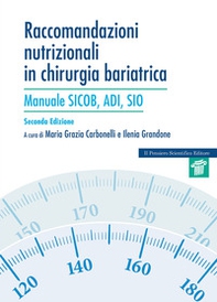 Raccomandazioni nutrizionali in chirurgia bariatrica. Manuale SICOB, ADI, SIO - Librerie.coop