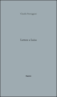 Lettere a Luisa - Librerie.coop Lettere a Luisa - Librerie.coop