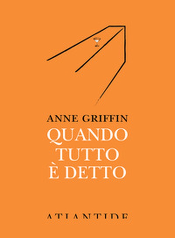 Quando tutto è detto - Librerie.coop Quando tutto è detto - Librerie.coop
