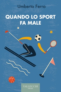 Quando lo sport fa male - Librerie.coop