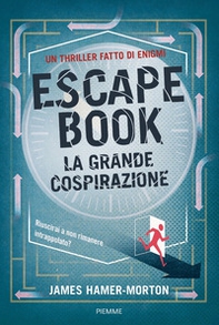Escape Book. La grande cospirazione - Librerie.coop Escape Book. La grande cospirazione - Librerie.coop