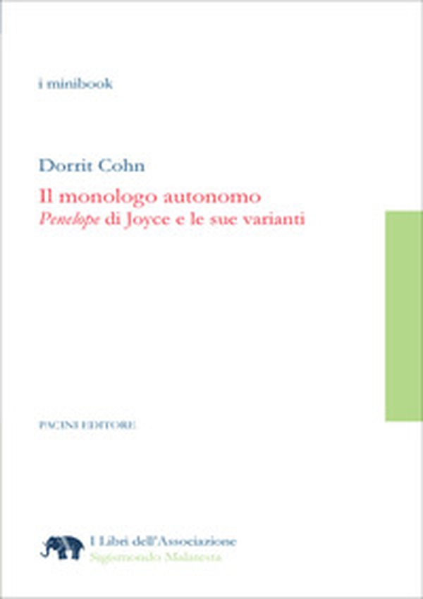 Il monologo autonomo. «Penelope» di Joyce e le sue varianti - Librerie.coop Il monologo autonomo. «Penelope» di Joyce e le sue varianti - Librerie.coop