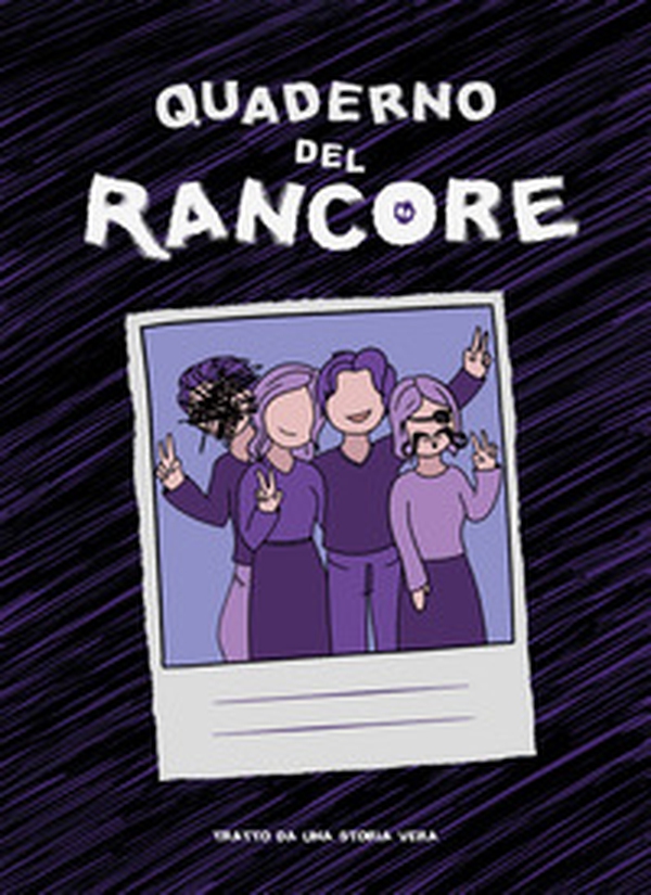 Quaderno del rancore. Tratto da una storia vera - Librerie.coop Quaderno del rancore. Tratto da una storia vera - Librerie.coop