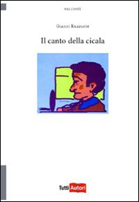 Il canto della cicala - Librerie.coop Il canto della cicala - Librerie.coop