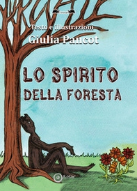 Lo spirito della foresta - Librerie.coop Lo spirito della foresta - Librerie.coop