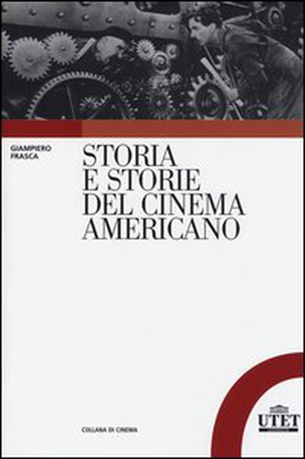 Storia e storie del cinema americano - Librerie.coop Storia e storie del cinema americano - Librerie.coop