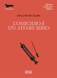 L'omicidio è un affare serio - Librerie.coop