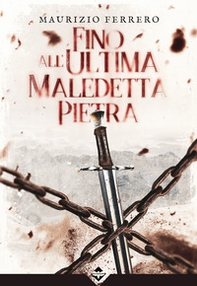 Fino all'ultima maledetta pietra - Librerie.coop