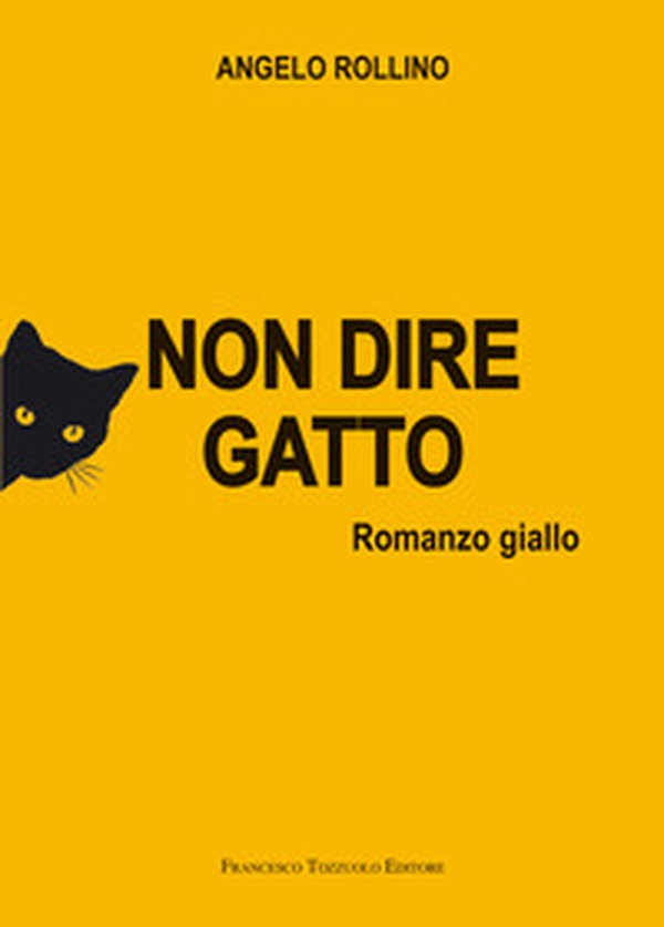Non dire gatto - Librerie.coop Non dire gatto - Librerie.coop