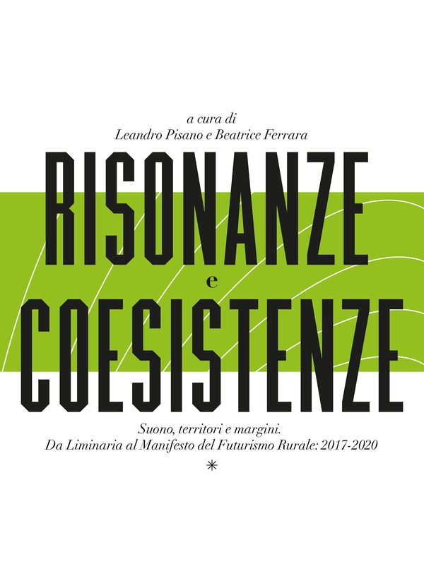 Risonanze e Coesistenze. Suono territori e margini - Librerie.coop Risonanze e Coesistenze. Suono territori e margini - Librerie.coop