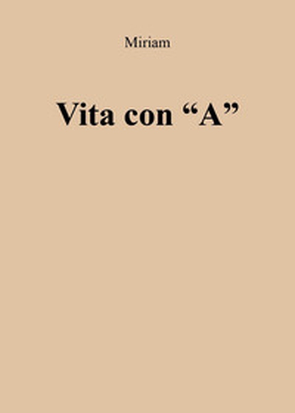 Vita con «A» - Librerie.coop