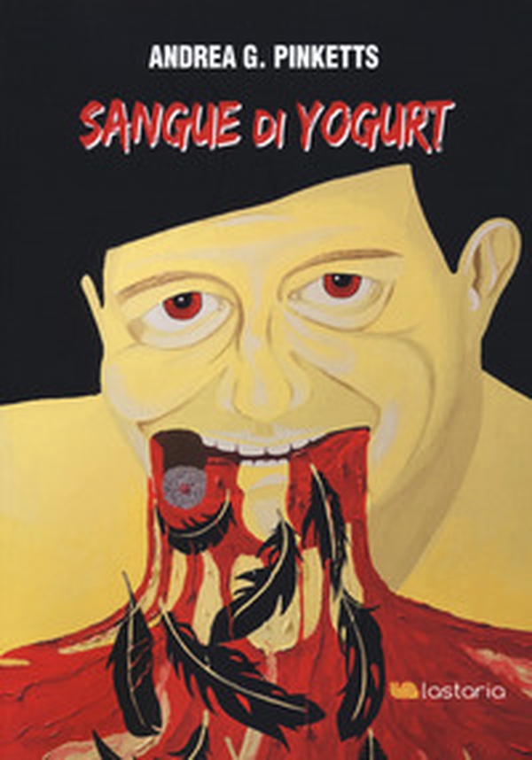Sangue di yogurt - Librerie.coop Sangue di yogurt - Librerie.coop