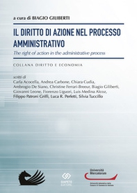 Il diritto di azione nel processo amministrativo-The right of action in the administrative process - Librerie.coop