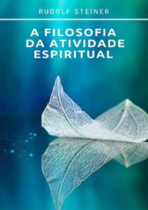 A filosofia da atividade espiritual - Librerie.coop